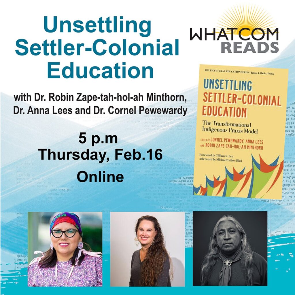 Unsettling Settler-Colonial Education – Whatcom READS